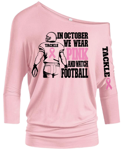 Breast Cancer Awareness-In October We Wear Pink & Watch Football