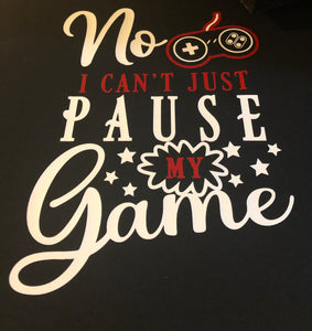 No I can’t pause my game