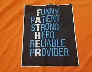 Father, (Funny, Patient, Strong, Hero, Reliable, Provider) Shirt