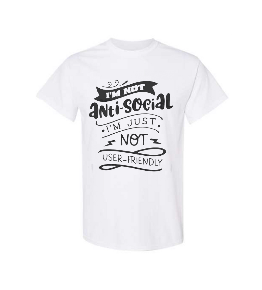 Funny Tees Not Anti Social