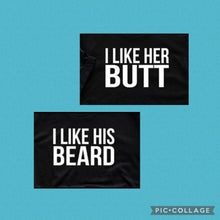 Load image into Gallery viewer, Couples Shirts I like his Beard/her Butt
