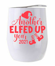 Load image into Gallery viewer, Wine Tumbler-Another Elfed up Christmas l
