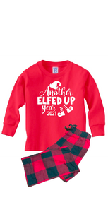 Christmas Pajamas Another Elfed Up Year